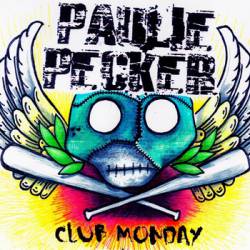 Paulie Pecker : Club Monday
